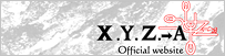 X.Y.Z.→A オフィシャルサイト